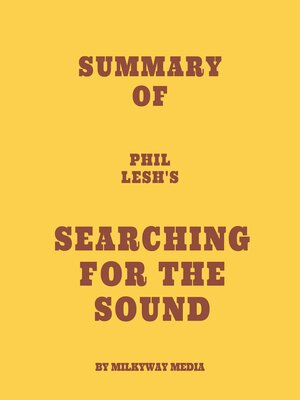 cover image of Summary of Phil Lesh's Searching for the Sound